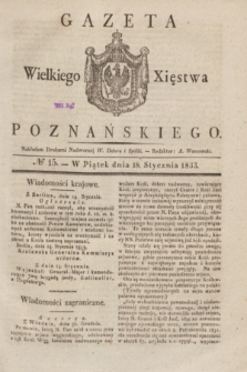 Gazeta Wielkiego Xięstwa Poznańskiego. 1833, № 15 (18 stycznia)