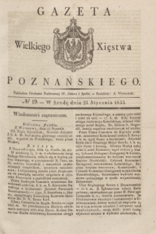 Gazeta Wielkiego Xięstwa Poznańskiego. 1833, № 19 (23 stycznia)