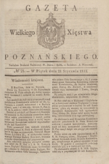 Gazeta Wielkiego Xięstwa Poznańskiego. 1833, № 21 (25 stycznia)