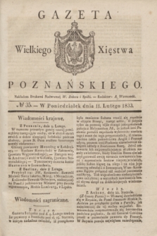 Gazeta Wielkiego Xięstwa Poznańskiego. 1833, № 35 (11 lutego)