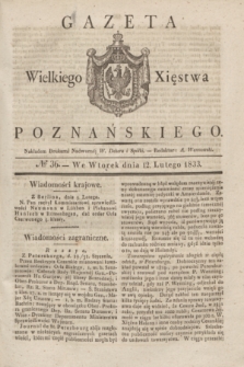 Gazeta Wielkiego Xięstwa Poznańskiego. 1833, № 36 (12 lutego)