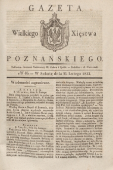 Gazeta Wielkiego Xięstwa Poznańskiego. 1833, № 46 (23 lutego)