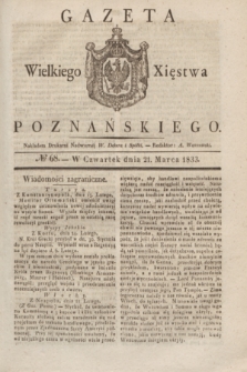 Gazeta Wielkiego Xięstwa Poznańskiego. 1833, № 68 (21 marca)