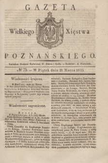 Gazeta Wielkiego Xięstwa Poznańskiego. 1833, № 75 (29 marca)