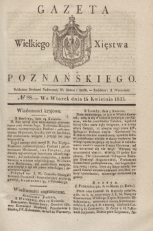 Gazeta Wielkiego Xięstwa Poznańskiego. 1833, № 88 (16 kwietnia)