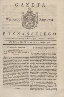 Gazeta Wielkiego Xięstwa Poznańskiego. 1833, № 105 (7 maja)