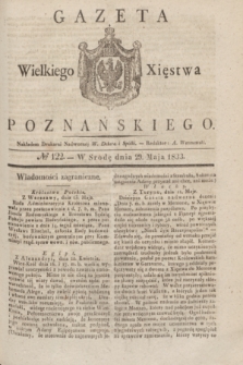 Gazeta Wielkiego Xięstwa Poznańskiego. 1833, № 122 (29 maja)