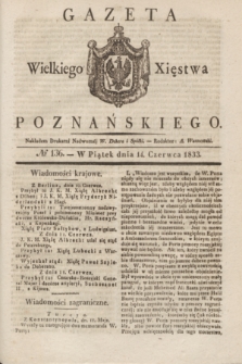 Gazeta Wielkiego Xięstwa Poznańskiego. 1833, № 136 (14 czerwca)