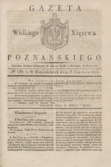 Gazeta Wielkiego Xięstwa Poznańskiego. 1833, № 138 (17 czerwca)