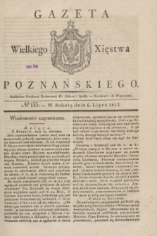 Gazeta Wielkiego Xięstwa Poznańskiego. 1833, № 155 (6 lipca)