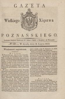 Gazeta Wielkiego Xięstwa Poznańskiego. 1833, № 158 (10 lipca)