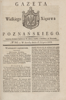 Gazeta Wielkiego Xięstwa Poznańskiego. 1833, № 164 (17 lipca)