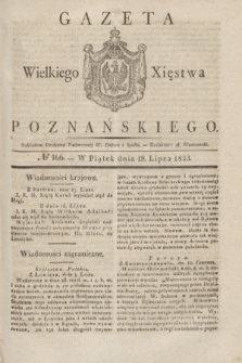 Gazeta Wielkiego Xięstwa Poznańskiego. 1833, № 166 (19 lipca)