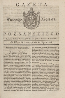 Gazeta Wielkiego Xięstwa Poznańskiego. 1833, № 167 (20 lipca)