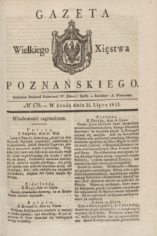 Gazeta Wielkiego Xięstwa Poznańskiego. 1833, № 170 (24 lipca)