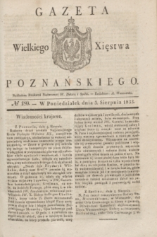 Gazeta Wielkiego Xięstwa Poznańskiego. 1833, № 180 (5 sierpnia)