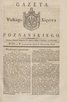 Gazeta Wielkiego Xięstwa Poznańskiego. 1833, № 183 (8 sierpnia)