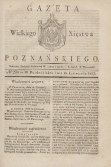 Gazeta Wielkiego Xięstwa Poznańskiego. 1833, № 270 (18 listopada)
