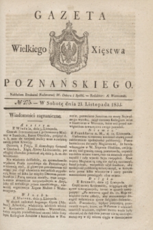 Gazeta Wielkiego Xięstwa Poznańskiego. 1833, № 275 (23 listopada)