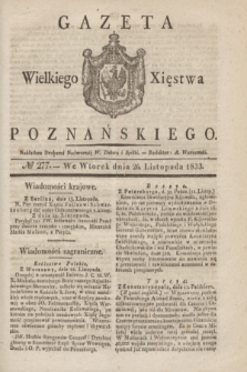 Gazeta Wielkiego Xięstwa Poznańskiego. 1833, № 277 (26 listopada)