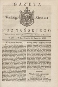 Gazeta Wielkiego Xięstwa Poznańskiego. 1833, № 290 (11 grudnia)
