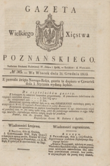 Gazeta Wielkiego Xięstwa Poznańskiego. 1833, № 305 (31 grudnia)