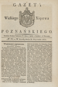 Gazeta Wielkiego Xięstwa Poznańskiego. 1834, № 18 (22 stycznia)