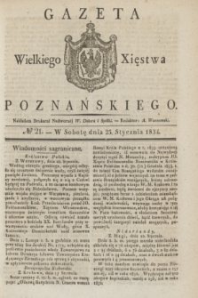 Gazeta Wielkiego Xięstwa Poznańskiego. 1834, № 21 (25 stycznia)
