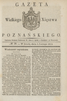 Gazeta Wielkiego Xięstwa Poznańskiego. 1834, № 30 (5 lutego)