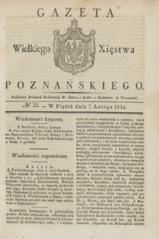 Gazeta Wielkiego Xięstwa Poznańskiego. 1834, № 32 (7 lutego)