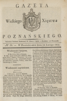Gazeta Wielkiego Xięstwa Poznańskiego. 1834, № 34 (10 lutego)