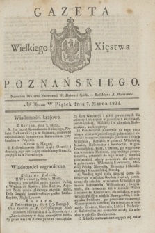 Gazeta Wielkiego Xięstwa Poznańskiego. 1834, № 56 (7 marca)
