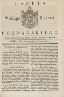 Gazeta Wielkiego Xięstwa Poznańskiego. 1834, № 60 (12 marca)