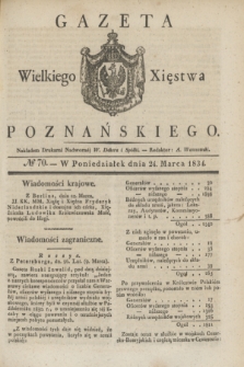 Gazeta Wielkiego Xięstwa Poznańskiego. 1834, № 70 (24 marca)
