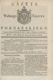 Gazeta Wielkiego Xięstwa Poznańskiego. 1834, № 71 (25 marca)