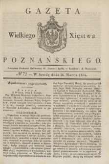 Gazeta Wielkiego Xięstwa Poznańskiego. 1834, № 72 (26 marca)