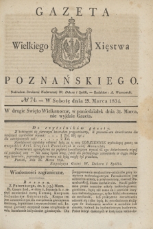 Gazeta Wielkiego Xięstwa Poznańskiego. 1834, № 74 (29 marca)