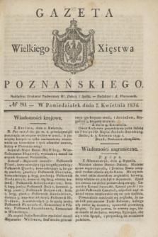 Gazeta Wielkiego Xięstwa Poznańskiego. 1834, № 80 (7 kwietnia)