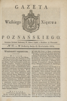 Gazeta Wielkiego Xięstwa Poznańskiego. 1834, № 85 (12 kwietnia)