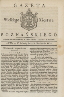 Gazeta Wielkiego Xięstwa Poznańskiego. 1834, № 96 (26 kwietnia)