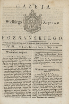 Gazeta Wielkiego Xięstwa Poznańskiego. 1834, № 108 (12 maja)
