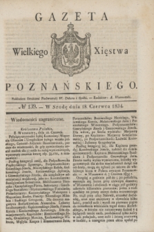 Gazeta Wielkiego Xięstwa Poznańskiego. 1834, № 139 (18 czerwca)