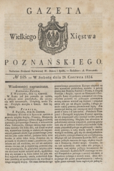 Gazeta Wielkiego Xięstwa Poznańskiego. 1834, № 148 (28 czerwca)