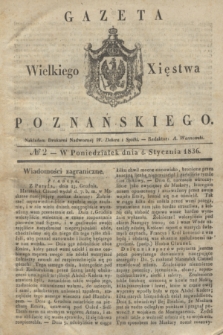 Gazeta Wielkiego Xięstwa Poznańskiego. 1836, № 2 (4 stycznia)