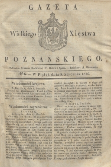 Gazeta Wielkiego Xięstwa Poznańskiego. 1836, № 6 (8 stycznia)