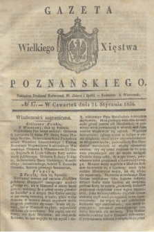 Gazeta Wielkiego Xięstwa Poznańskiego. 1836, № 17 (21 stycznia)