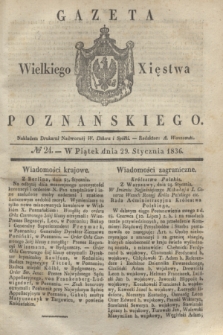 Gazeta Wielkiego Xięstwa Poznańskiego. 1836, № 24 (29 stycznia)