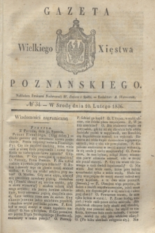 Gazeta Wielkiego Xięstwa Poznańskiego. 1836, № 34 (10 lutego)
