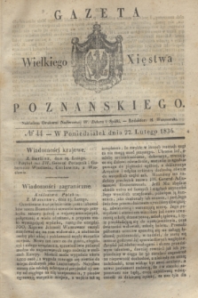 Gazeta Wielkiego Xięstwa Poznańskiego. 1836, № 44 (22 lutego)