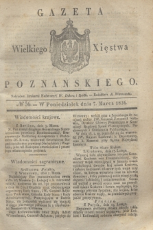 Gazeta Wielkiego Xięstwa Poznańskiego. 1836, № 56 (7 marca)